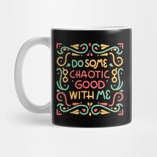Chaotic Good Mug